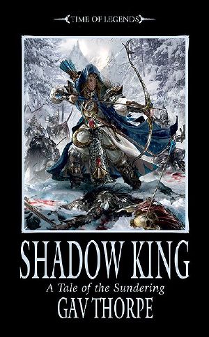 [Time of Legends: The Sundering 02] • Shadow King